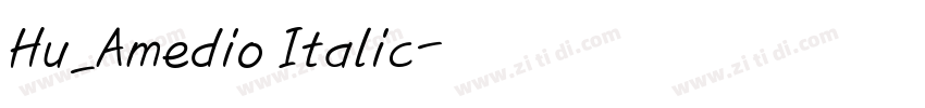 Hu_Amedio Italic字体转换